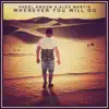 Pheel Awsom & Alex & Martin - Wherever You Will Go - Single